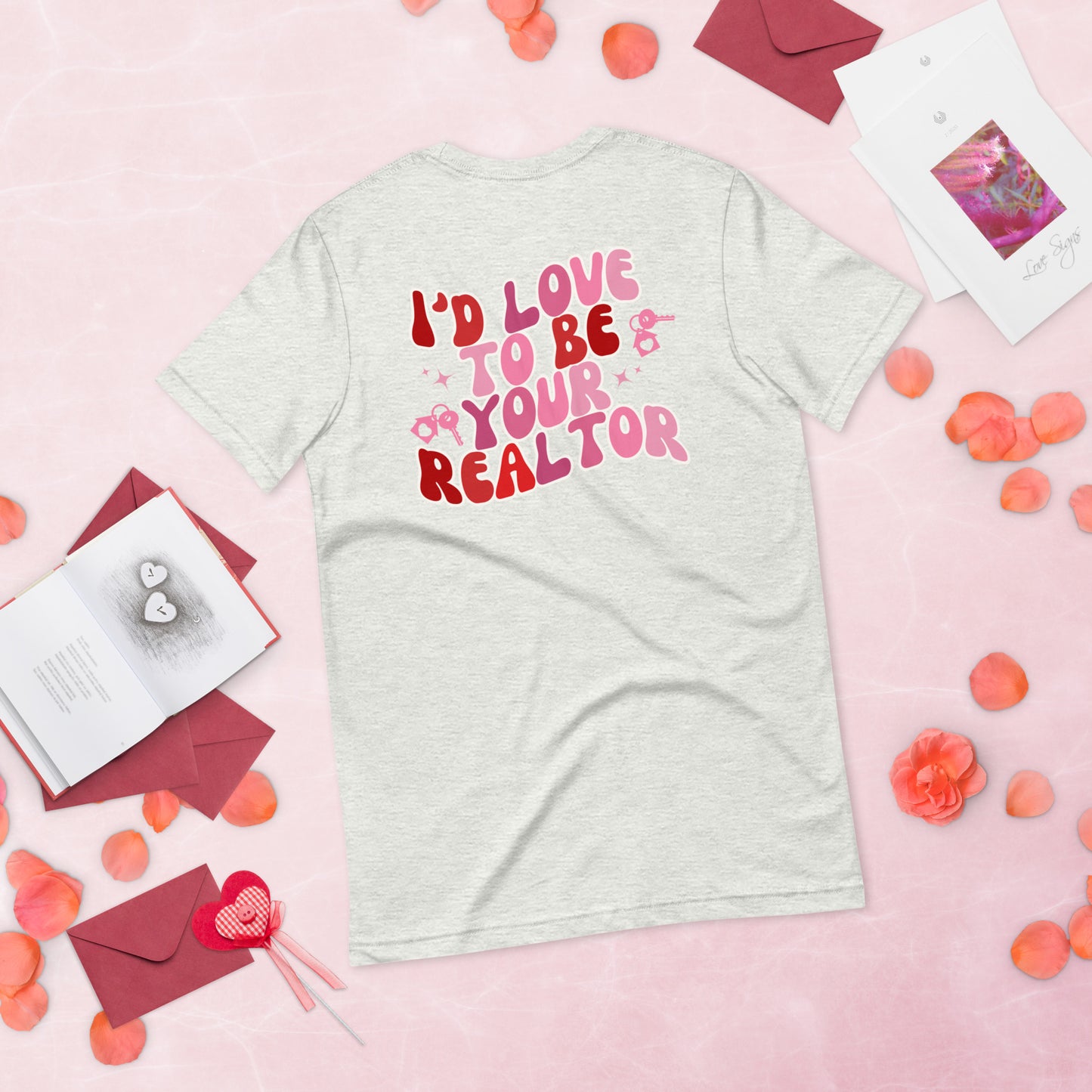 I'd Love to be Your Realtor Shirt